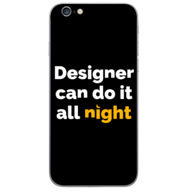 Футболка с принтом «Designer can do it all night» - Виниловые наклейки на iPhone 6, 6s - купить в Москве, страница 23