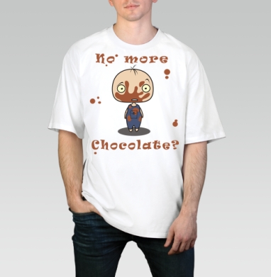 No more chokolate??? / Шоколада больше нет???, Футболка / Мужчинам / Оверсайз / Белая / C принтом