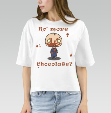 No more chokolate??? / Шоколада больше нет??? - Магазин футболок ToyFish - Дизайнерские принты
