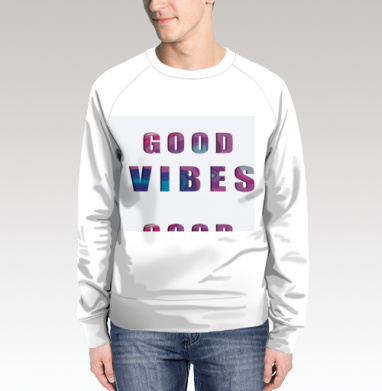 Позитивное Настроение Яркая Надпись GOOD VIBES, Свитшот мужской 3D