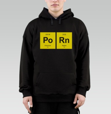 Шутливый постер «Po Rn» в стиле таблицы Менделеева - Худи оверсайз черные мужские купить в Москве | Худи мужские оверсайз с принтом на заказ, страница 5