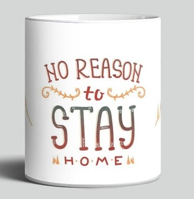 Вдохновляющая иллюстрация NO REASON to STAY HOME - Магазин футболок 18 Добрых Лис