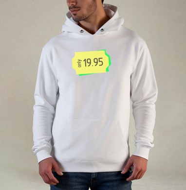 Рекламная плашка только всего 19.95, Толстовка белая Regular, утепленная