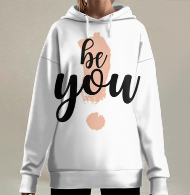Be you / Будь собой, Hoodie Long Oversize 3D