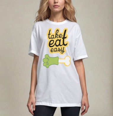 take eat easy 4 / Ешь легко 4 - Магазин футболок anplastes - Дизайнерские принты