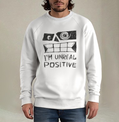Unreal positive - Магазин футболок st_zombie