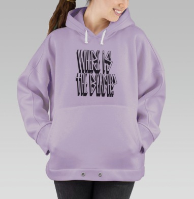 Динамичная надпись «WHERE IS THE BEACH?» в стрит-арт стиле, Hoodie Oversize Fiolet