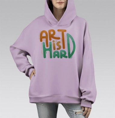 ART is HARD – яркий мотивирующий постер, Hoodie Mono Fiolet, оверсайз, утепленная
