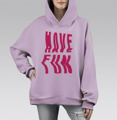Дизайнерский постер HAVE FUN красно-розовый, Hoodie Mono Fiolet, оверсайз, утепленная